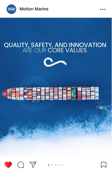 Motion Marine post: Quality, safety, and innovation are our core values, over a container ship