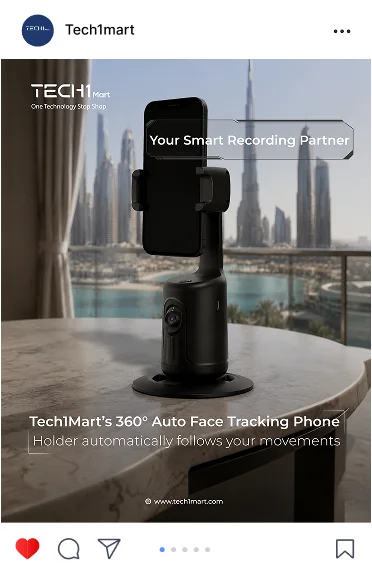 Tech1Mart post: the 360° Auto Face Tracking Phone Holder over Dubai, Your Smart Recording Partner